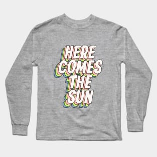 Here Comes the Sun in blue green peach yellow Long Sleeve T-Shirt